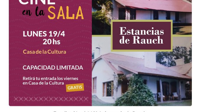 Cine 19-4 Estancias de Rauch