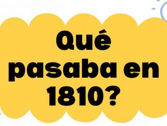 QUE PASABA EN 1810 (1)