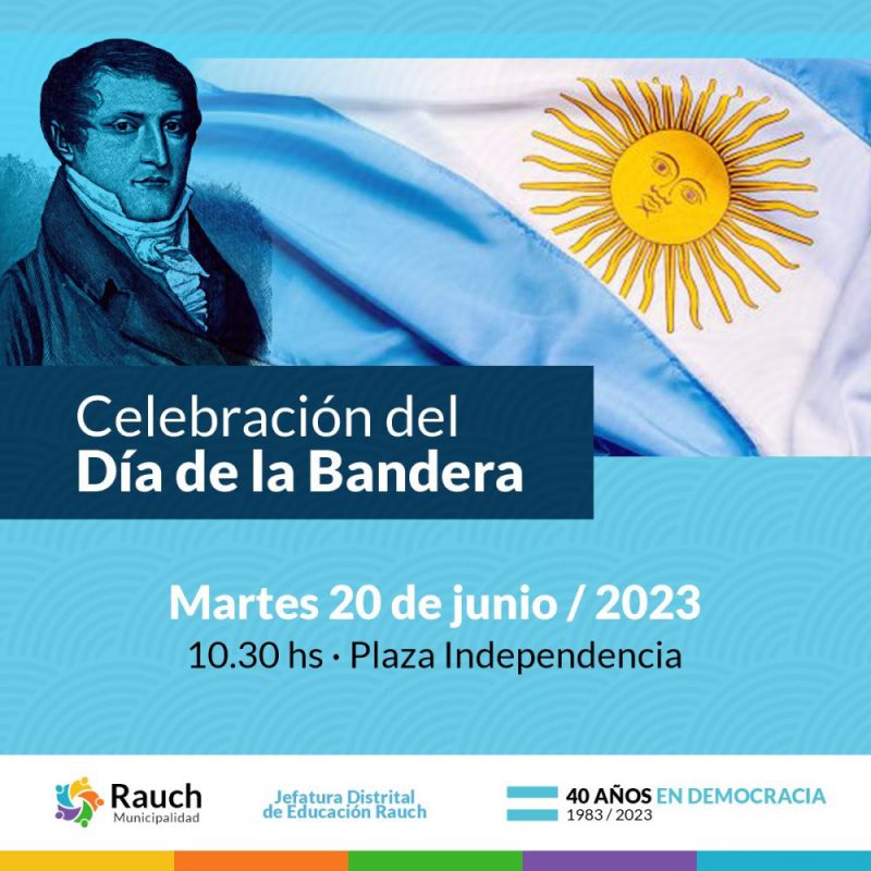 ACTO CENTRALIZADO POR EL “DIA DE LA BANDERA” – Municipalidad de Rauch