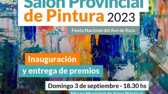 Salon Provincial de Pintura Fiesta del Ave 2023 - Inauguracion